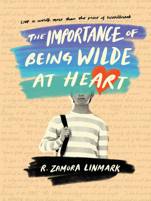 Title details for The Importance of Being Wilde at Heart by R. Zamora Linmark - Available